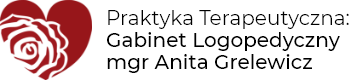 Praktyka Terapeutyczna Gabinet Logopedyczny mgr Anita Grelewicz